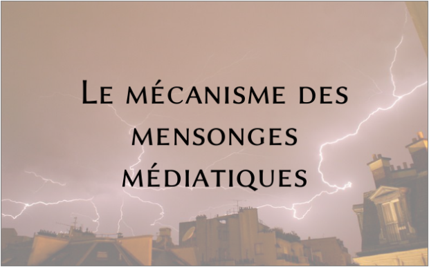 le_mecanisme_des_mensonges_mediatiques