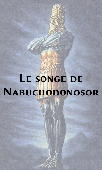 le_songe_de_nabuchodonosor_ancien_testament_prophete_daniel