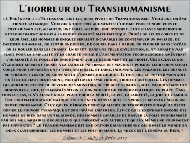 l_horreur_du_transhumanisme_eugenisme_euthanasie_trinite_satanique_esclaves_modernes_post_humain_mieux_ennemi_bien_etienne_de_calade